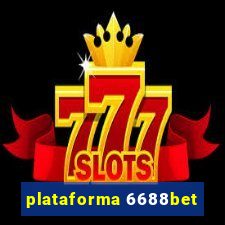 plataforma 6688bet